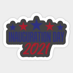 Inauguration day 2021 Sticker